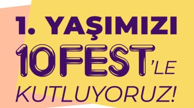 10 Burda 1.yaşını 10FEST’te kutluyor