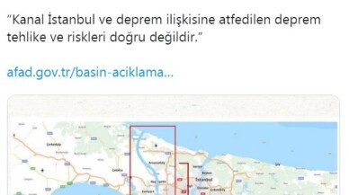 AFAD: ”Kanal İstanbul ve deprem ilişkisine atfedilen deprem tehlike ve riskleri doğru değildir”