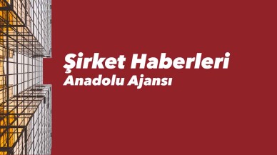 Şirket Haberleri