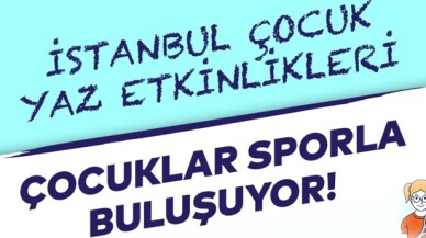 Spor İstanbul, çocuklar için yaz spor etkinlikleri düzenliyor