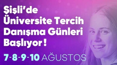 Şişli'de Üniversite Tercih Danışma Günleri başlıyor