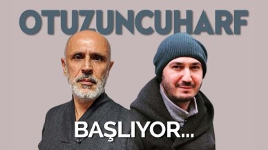 'Otuzuncuharf' bu akşam 19:00'da başlıyor