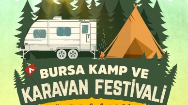 Bursa Kamp ve Karavan Festivali başlıyor