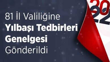 Yılbaşı için bu tedbirler alınacak