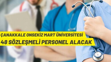 Çanakkale Onsekiz Mart Üniversitesi Sözleşmeli Personel alacak