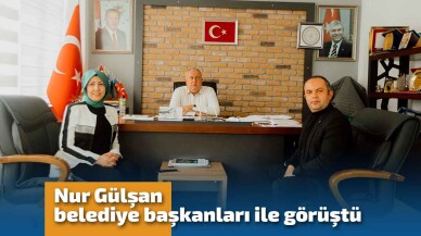 Nur Gülşan Belediye Başkanlarını Ziyaret Ediyor