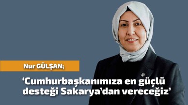 Nur Gülşan: AK Parti Gücünü Milletten Alır