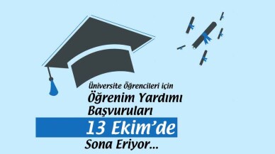 Öğrenim Yardımları Başvuruları 13 Ekim'de Sona Eriyor