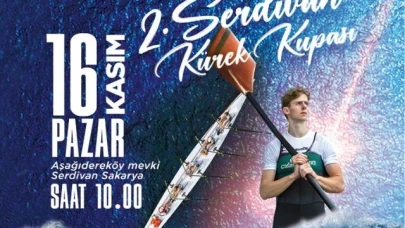  2. Serdivan Kürek Kupası 16 Kasım'da başlıyor
