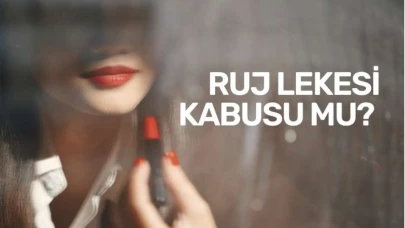Ruj Lekesi Kabusu mu? Endişelenmeyin, Çözümü Kolay!
