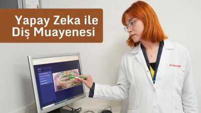 Kocaeli Sağlık ve Teknoloji Üniversitesi’nde Yapay Zekâ ile Diş Muayenesi Dönemi Başladı!