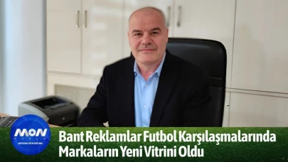 Mon Medya'dan Canlı Futbol Yayınlarında Bant Reklamın Altın Kuralları