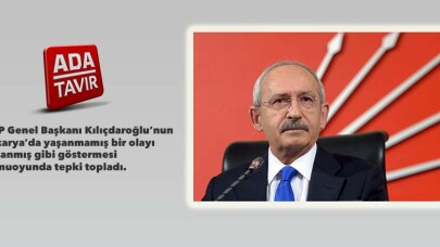 Kılıçdaroğlu'ndan çok şaşırtan Sakarya açıklaması!