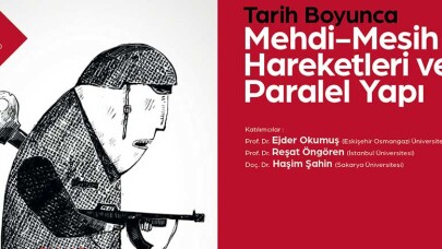 Sakarya'da Mehdi Hareketleri Konuşulacak