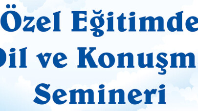 Öğretmenlere Dil ve Konuşma Semineri