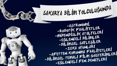 “Sakarya Bilim Yolculuğunda” Bilim Şenliği