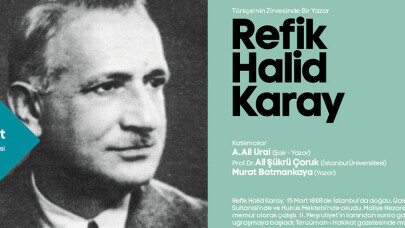 Refik Halid Karay Sakarya'da konuşulacak