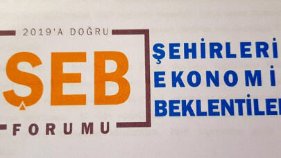 Şehirlerin Ekonomik Beklentileri (ŞEB) Forumu