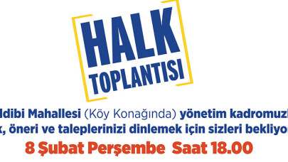 Halk Toplantısı Güldibi Mahallesi’nde