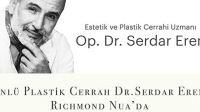 Ünlü Plastik Cerrah Op. Dr. Serdar Eren Richmond Nua Wellness'de