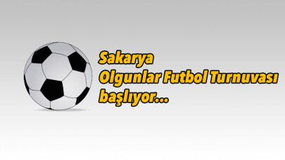 Sakarya Olgunlar Futbol Turnuvası Programı açıklandı