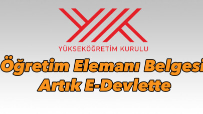 Öğretim Elemanı Belgesi Artık E-Devlette