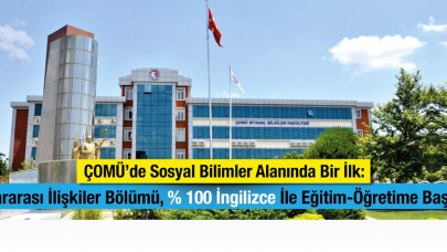 ÇOMÜ Uluslararası İlişkiler de yüzde 100 İngilizce eğitime başlanıyor