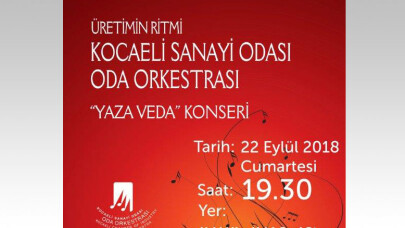 Kocaeli Sanayi Odası Oda Orkestrası Yaza Veda Konseri