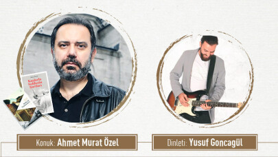 Ahmet Murat Özel, Tecrübe Söyleşilerinin konuğu olacak