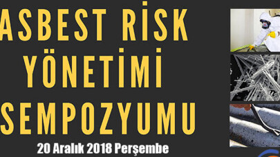 Asbest Risk Yönetimi Sempozyumu