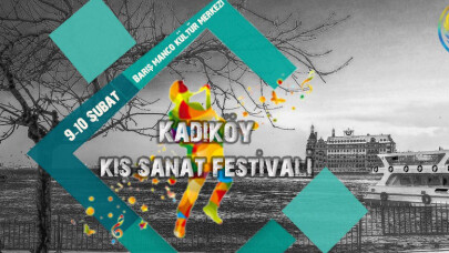 Kadıköy Kış Sanat Festival 2019 başlıyor