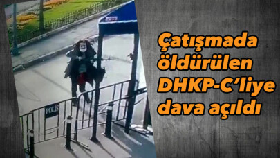 İstanbul’da çatışmada öldürülen DHKP-C’liye dava açıldı