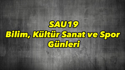 SAU19 Bilim, Kültür Sanat ve Spor Günleri