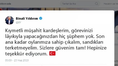 Binali Yıldırım’dan ’sandıkları terk etmeme’ çağrısı