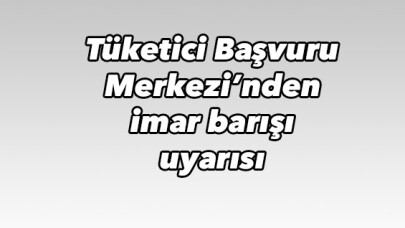 “Kaçak yapılar için 15 Haziran tarihine kadar başvuru yapılabilecek” 