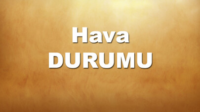 Yurtta hava durumu