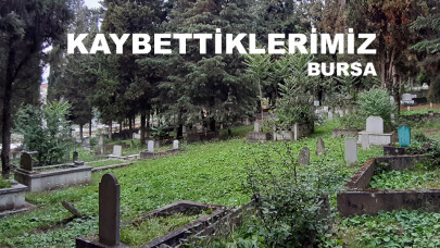 Kaybettiklerimiz (Bursa)