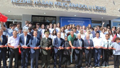 Nezihe Hasan Kılıç Anadolu Lisesi açıldı