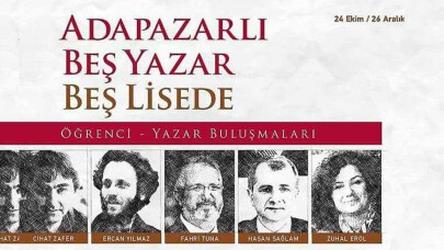 'Adapazarlı Beş Yazar Beş Lisede' projesi start aldı