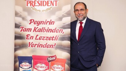 Avrupa’nın peynir ustası President, Türkiye pazarına adım attı