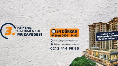 KİPTAŞ, 3. Gayrimenkul Müzayedesi başlıyor