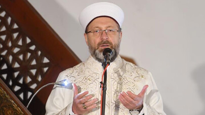 Diyanet İşleri Başkanı Erbaş, Cuma hutbesinde tüm insanlığa çağrıda bulundu