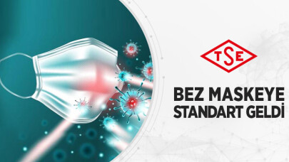Bez maskeye standart geldi