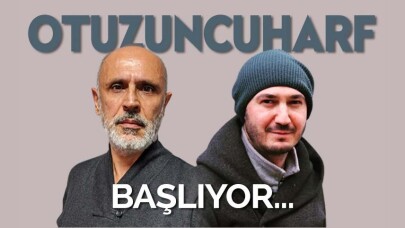'Otuzuncuharf' bu akşam 19:00'da başlıyor
