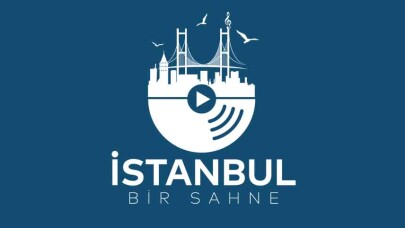 'İstanbul Bir Sahne' projesi başlıyor