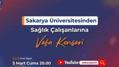 SAÜ’den Sağlık Çalışanlarına Vefa Konseri