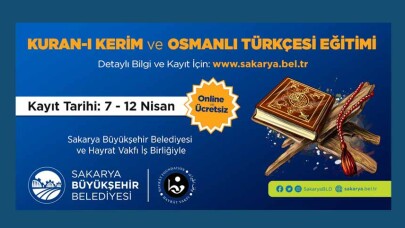 Sakarya'da Kuran’ı Kerim ve Osmanlı Türkçesi eğitimleri başlıyor