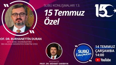 SUBÜ'de ’15 Temmuz Özel’ söyleşisi gerçekleştirilecek