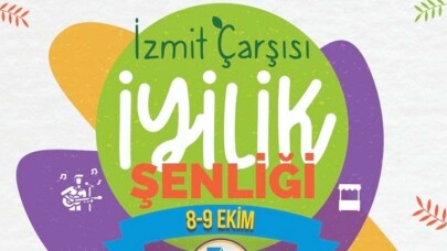 İzmit Çarşısı İyilik Şenliği İçin Geri Sayım Başladı