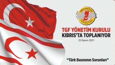 TGF Yönetim Kurulu Kıbrıs’ta Toplanıyor